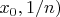 $x_0 , 1/n)$