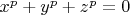 $x^p+y^p+z^p =0$