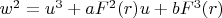 $w^2=u^3+aF^2{(r)}u+bF^3{(r)}$