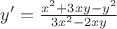$y'= \frac{x^2+3xy-y^2}{3x^2-2xy}$