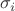$$
\sigma _i 
$$