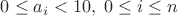 $0\le a_i<10,\;0\le i\le n$