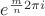 $e^{\frac mn2\pi i}$