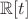 $\mathbb{R}[t]$