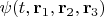 $\psi(t,\mathbf r_1,\mathbf r_2,\mathbf r_3)$
