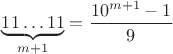 $\underbrace{11\ldots 11}\limits_{m+1}=\dfrac{10^{m+1}-1}{9}$