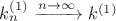 $k_{n}^{(1)} \xrightarrow {n\rightarrow \infty} k^{(1)}$
