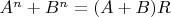$A^n+B^n=(A+B)R$