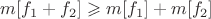 $m[f_1+f_2] \geqslant m[f_1]+m[f_2]$