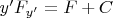 $y' F_{y'} = F + C $