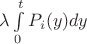 \lambda\int\limits_{0}^{t} P_{i}(y) dy