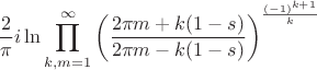 $$\frac{2}{\pi} i\ln \prod_{k,m=1}^{\infty}\left(\frac{2\pi m + k(1-s)}{2\pi m - k(1-s)}\right)^{\frac{(-1)^{k+1}}{k}}$$