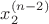 $x^{(n-2)}_2$