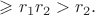 $\geqslant r_1 r_2>r_2.$