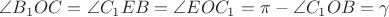 $\angle B_1OC=\angle C_1EB=\angle EOC_1=\pi-\angle C_1OB=\gamma$