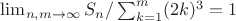 $\lim_{n,m\rightarrow\infty} S_n/ \sum_{k=1}^{m}(2k)^{3}=1$
