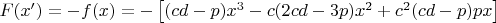 $F(x')=-f(x)=-\left[(cd-p)x^3-c(2cd-3p)x^2+c^{2}(cd-p)px\right]$