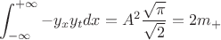 $$\int_{-\infty}^{+\infty}{-y_x y_t dx}=A^2\frac{\sqrt\pi}{\sqrt2}=2 m_+$$
