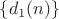 $\left\lbrace d_1(n)\right\rbrace$ $\left\lbrace d_1(n)\right\rbrace$