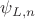 $\psi_{L,n}$