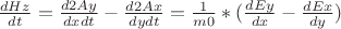 $ \frac{dHz}{dt} = \frac{d2Ay}{dx dt} - \frac{d2Ax}{dy dt} = \frac{1}{m0} * (\frac{dEy}{dx} - \frac{dEx}{dy}) $
