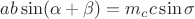 $ab\sin(\alpha+\beta)=m_cc\sin\sigma$ $ab\sin(\alpha+\beta)=m_cc\sin\sigma$