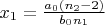 $x_{1} = \frac{a _{0}(n_{2}-2)}{b_{0} n_{1}}