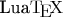 $\text{Lua}\TeX$