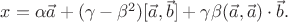$x = \alpha \vec a + (\gamma - \beta^2) [\vec a, \vec b] + \gamma \beta (\vec a, \vec a) \cdot \vec b.$