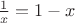 $\frac{1}{x}=1-x$