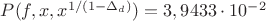 $P(f,x,x^{1/(1-\Delta_d)})=3,9433\cdot 10^{-2}$