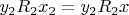 $y_2R_2x_2 = y_2R_2x$