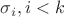 $\sigma_i, i<k$