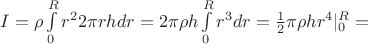 $I=\rho\int\limits_{0}^{R} r^2 2\pi r h dr=2\pi\rho h \int\limits_{0}^{R} r^3 dr = \frac{1}{2}\pi\rho h r^4|_0^R=$