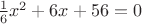 $\frac {1} {6} x^2+6x+56 = 0$ $\frac {1} {6} x^2+6x+56 = 0$