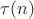 $\tau (n) $