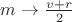 $m\to\frac{v+r}{2}$