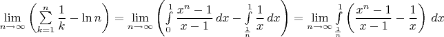 $\lim\limits_{n\to\infty}\left(\sum\limits_{k=1}^n\dfrac{1}{k}-\ln n\right)=\lim\limits_{n\to\infty}\left(\int\limits_0^1\dfrac{x^n-1}{x-1}\,dx-\int\limits_{\frac{1}{n}}^1\dfrac{1}{x}\,dx\right)=\lim\limits_{n\to\infty}\int\limits_{\frac{1}{n}}^1\left(\dfrac{x^n-1}{x-1}-\dfrac{1}{x}\right)\,dx$