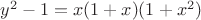 $y^2-1=x(1+x)(1+x^2)$