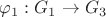 $\varphi_1:G_1 \to G_3$