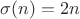 $\sigma(n)=2n$