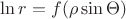 $\ln{r} = f(\rho \sin{\Theta})$