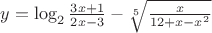 $y=\log_2 \frac{3x+1}{2x-3}-\sqrt[5]{\frac{x}{12+x-x^2}}$