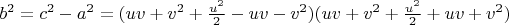$b^2=c^2-a^2=(uv+v^2+\frac{u^2}2-uv-v^2)(uv+v^2+\frac{u^2}2+uv+v^2)$