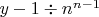 $y-1\div n^{n-1}$