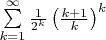 \sum\limits_{k=1}^{ \infty } \frac{ 1 }{ 2^{k}  }\left( \frac{ k + 1 }{ k }  \right) ^{k}