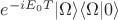 $e^{-iE_0T} |\Omega\rangle \langle \Omega| 0\rangle $ $e^{-iE_0T} |\Omega\rangle \langle \Omega| 0\rangle $