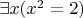 $\exists x(x^2=2)$