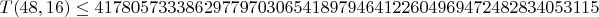 $T(48,16) \le 41780573338629779703065418979464122604969472482834053115$