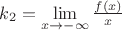 $k_2 = \lim\limits_{x \to - \infty} \frac{f(x)}{x}$